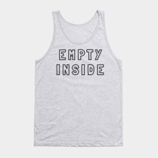 Empty Inside Text Tank Top